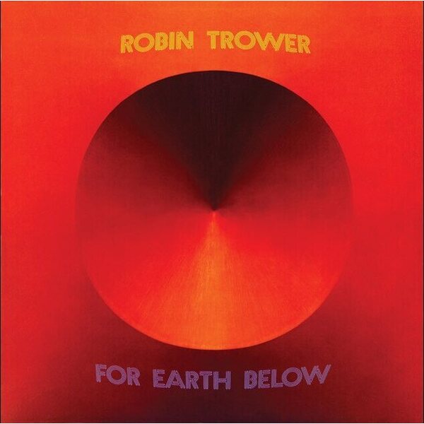 Robin Trower – For Earth Below 2LP