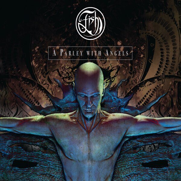 Fish – A Parley With Angels CD