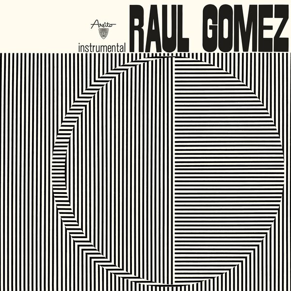 Raúl Gómez – Instrumental LP