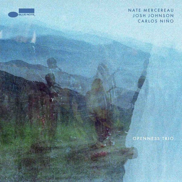 Nate Mercereau, Josh Johnson & Carlos Niño – Openness Trio LP