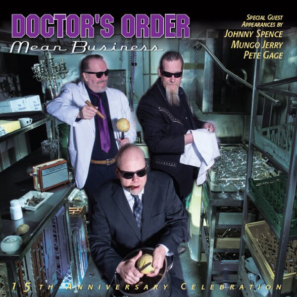 Doctor's Order – Mean Business - 15th Anniversary Celebration CD