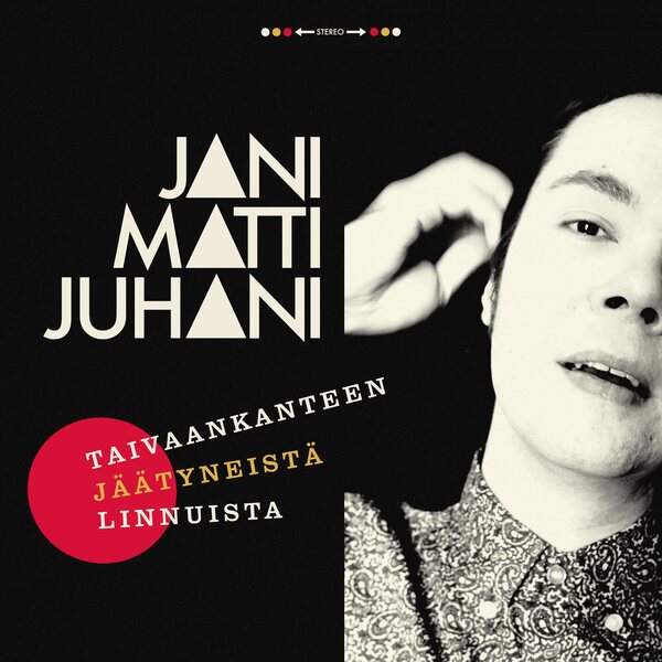 Jani Matti Juhani – Taivaankanteen Jäätyneistä Linnuista LP