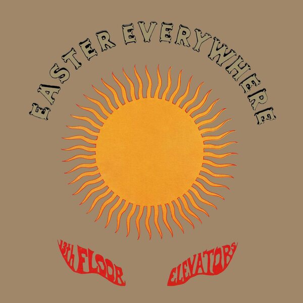 13th Floor Elevators – Easter Everywhere LP
