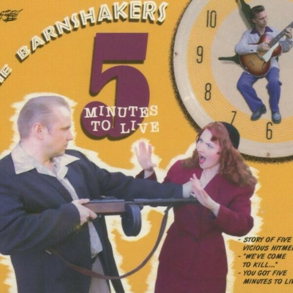 Barnshakers – Five Minutes To Live 10"