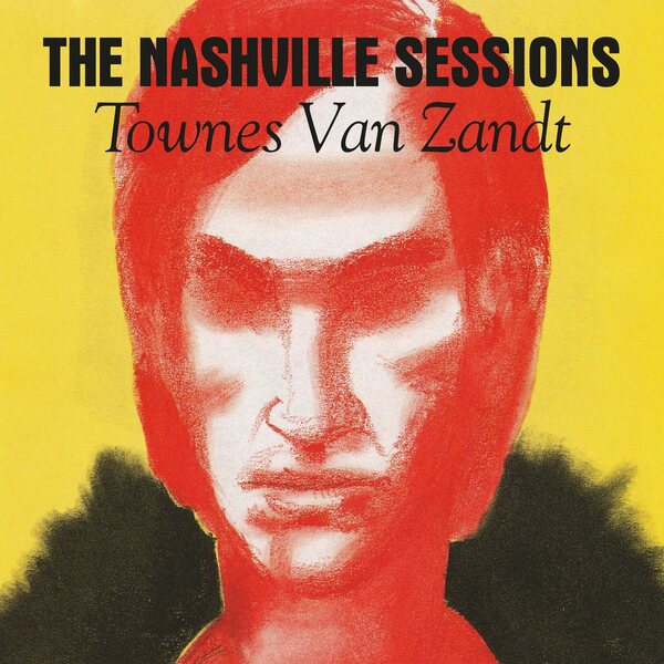 Townes Van Zandt – The Nashville Sessions LP Red Vinyl