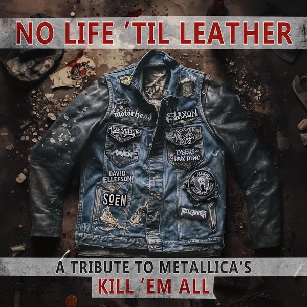 Various Artists – No Life 'Til Leather - A Tribute to Metallica's Kill 'Em All CD