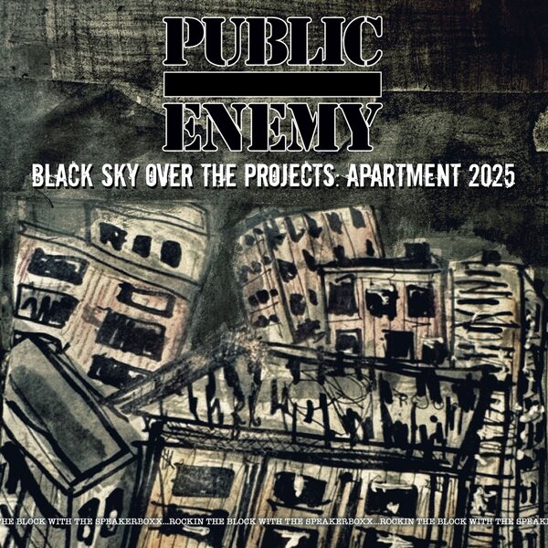Public Enemy – Black Sky Over The Projects: Apartment 2025 CD