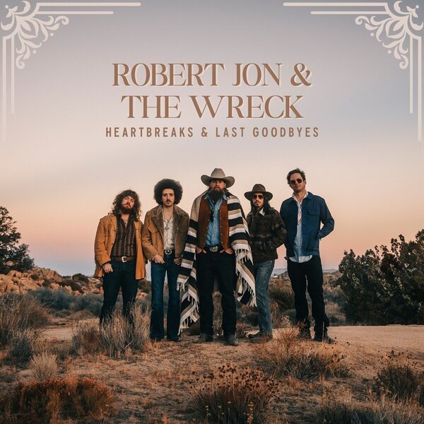 Robert Jon & The Wreck – Heartbreaks & Last Goodbyes LP Crystal Clear Vinyl
