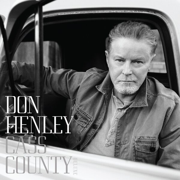 Don Henley – Cass County 2LP (Deluxe Edition)