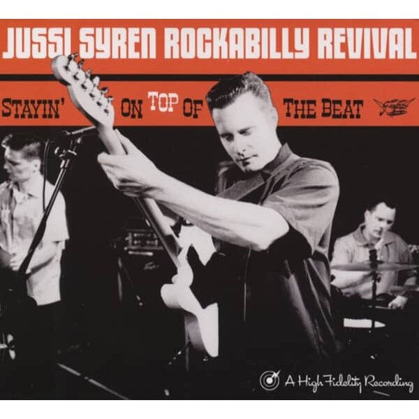 Jussi Syren Rockabilly Revival – Stayin' On Top Of The Beat CD