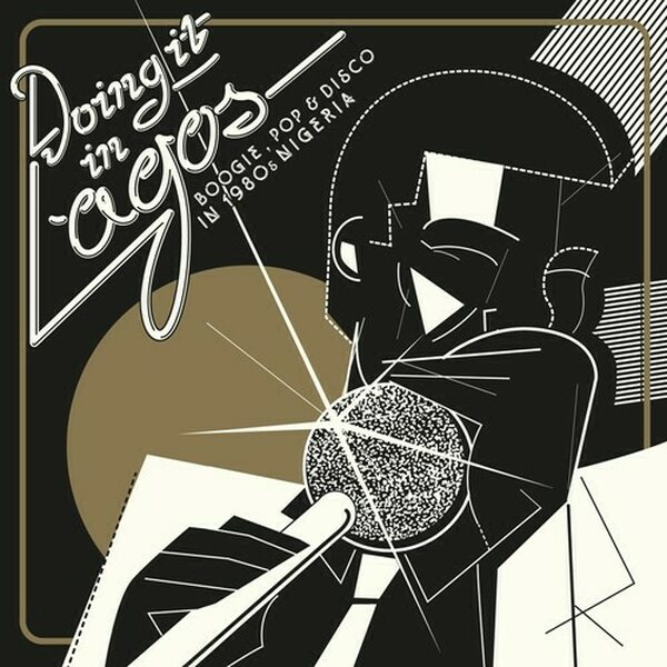 Doing It In Lagos (Boogie, Pop & Disco In 1980s Nigeria) 3LP