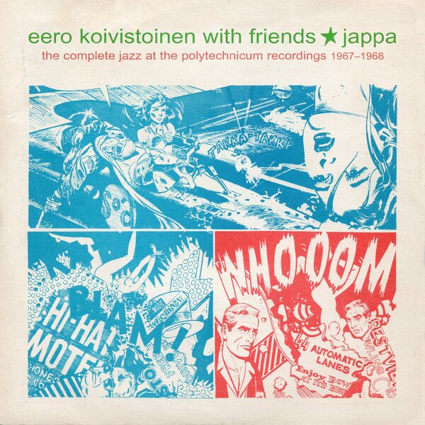 Eero Koivistoinen with friends Jappa – The Complete Jazz at the Polytechnicum Recordings 1967-1968 2LP
