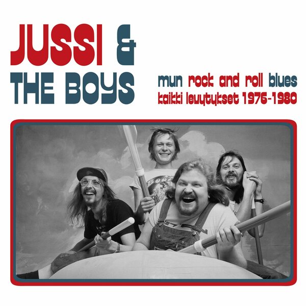 Jussi & The Boys – Mun rock and roll blues - Kaikki levytykset 1976–1980 2LP