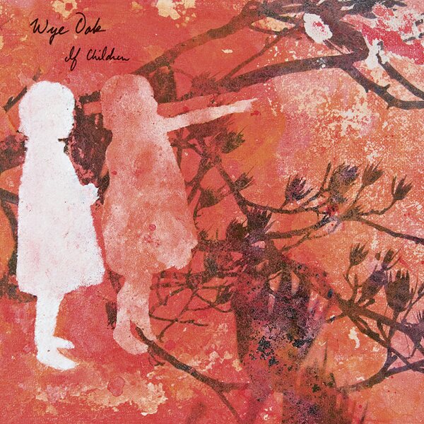 Wye Oak – If Children LP Coloured Vinyl