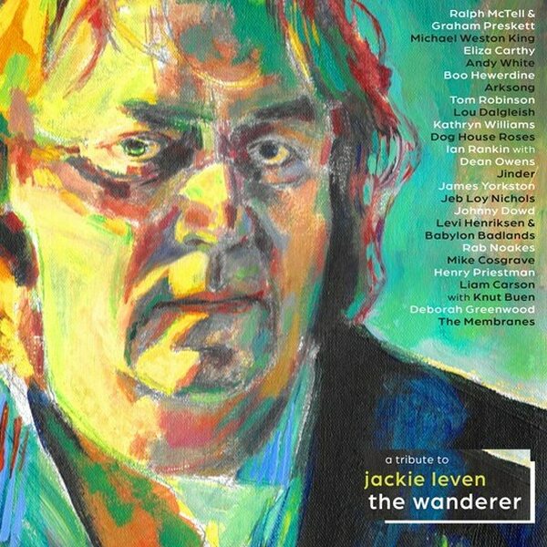 Various – The Wanderer - A Tribute To Jackie Leven 2LP