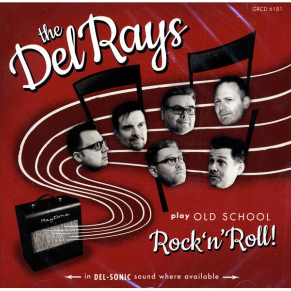 The Del Rays – Play Old School Rock N Roll CD