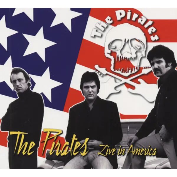 The Pirates – Live In America CD