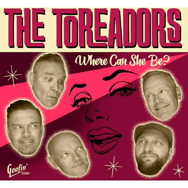 The Toreadors – Where Can She Be? CD
