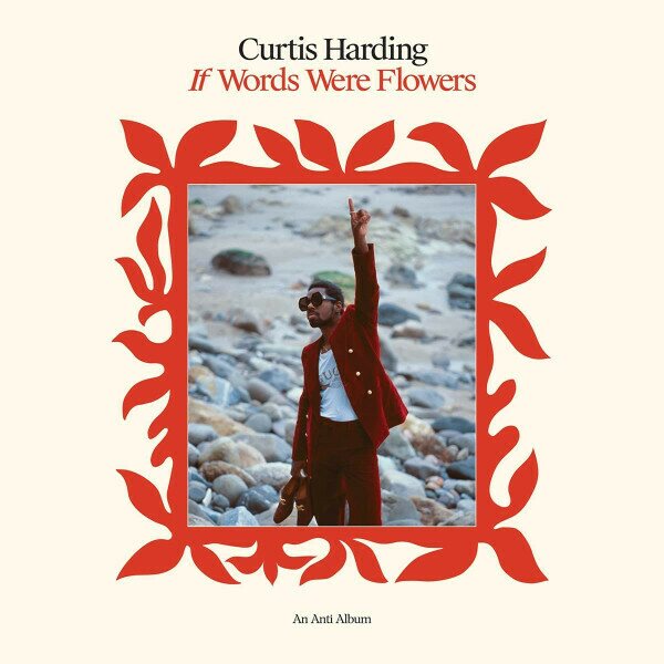 Curtis Harding – If Words Were Flowers CD