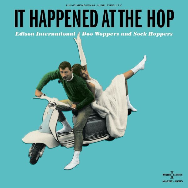 Edison International Doo Woppers & Sock Hoppers – It Happened At The Hop LP