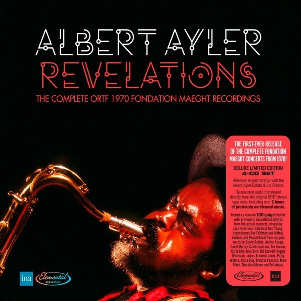 Albert Ayler – Revelations - The Complete ORTF 1970 Fondation Maeght Recordings 4CD Box Set