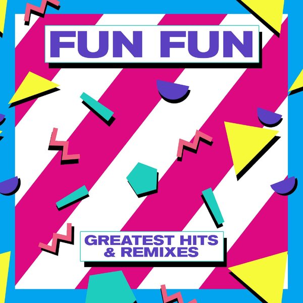 Fun Fun – Greatest Hits & Remixes 2CD