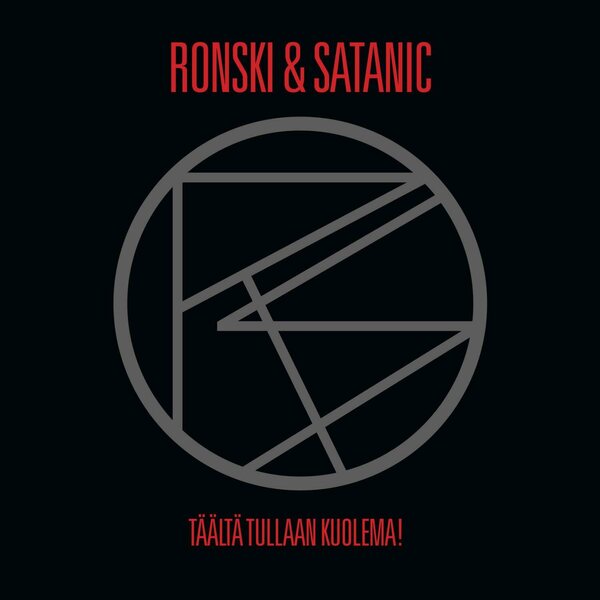 Ronski & Satanic ‎– Täältä Tullaan, Kuolema! LP