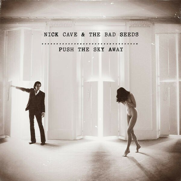 Nick Cave & The Bad Seeds ‎– Push The Sky Away LP