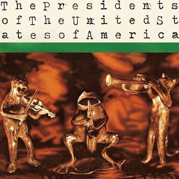 Presidents Of The United States Of America ‎– The Presidents Of The United States Of America LP