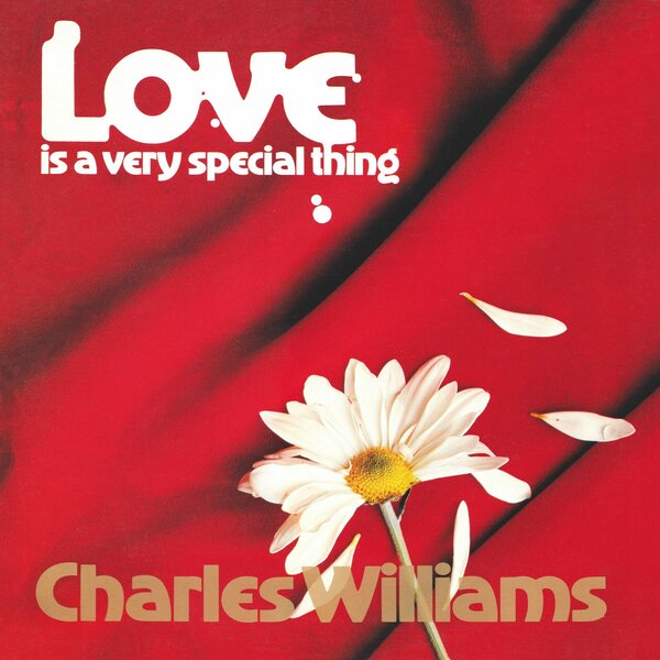 Charles Williams – Love Is A Very Special Thing LP+7"